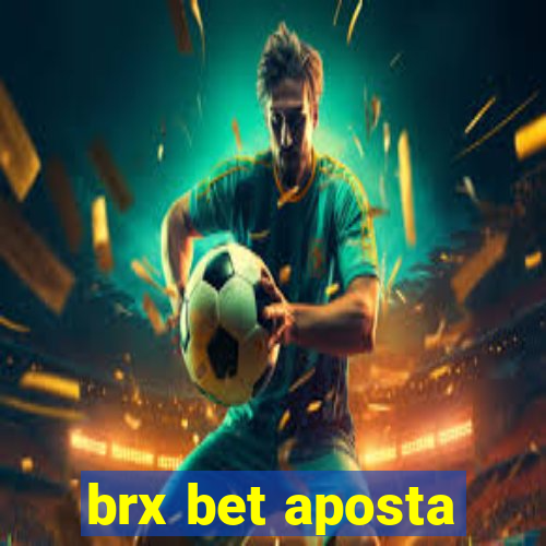 brx bet aposta